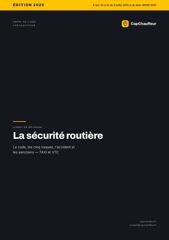 Livret de révision, La sécurité routière, pour l'examen VTC et TAXI (48 pages)